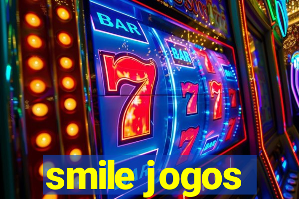 smile jogos